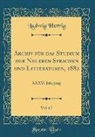 Ludwig Herrig - Archiv für das Studium der Neueren Sprachen und Litteraturen, 1882, Vol. 67