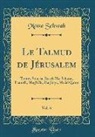 Moise Schwab, Moïse Schwab - Le Talmud de Jérusalem, Vol. 6