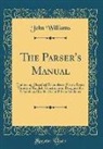 John Williams - The Parser's Manual