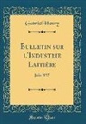 Gabriel Henry - Bulletin sur l'Industrie Laitière