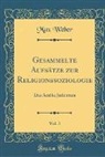 Max Weber - Gesammelte Aufsätze zur Religionssoziologie, Vol. 3