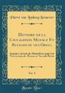 Pierre Van Limburg Brouwer - Histoire de la Civilisation Morale Et Religieuse des Grecs, Vol. 8