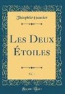 Theophile Gautier, Théophile Gautier - Les Deux Étoiles, Vol. 1 (Classic Reprint)