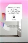 Clemens Apprich, Josephine Berry Slater, Anthony Iles, Josephine Berry Slater - Provocative Alloys