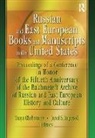 Tanya Chebotarev, Tanya Ingersoll Chebotarev, Chebotarev Tanya, Jared S. Ingersoll, Ingersoll Jared S. - Russian and East European Books and Manuscripts in the United States