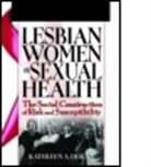 Kathleen Dolan, R Dennis Shelby, R Dennis Dolan Shelby, R. Dennis Shelby, R. Dennis Dolan Shelby - Lesbian Women and Sexual Health