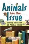 Linda S Katz, Linda Sternberg Katz, John M. Kistler - Animals Are the Issue
