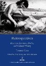 Terence Cave, Neil Kenny, Wes Williams, Neil Kenny, Wes Williams - Retrospectives