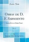 Domingo Faustino Sarmiento - Obras de D. F. Sarmiento, Vol. 52