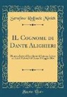 Serafino Raffaele Minich - IL Cognome di Dante Alighieri