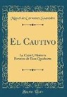 Miguel De Cervantes Saavedra - El Cautivo