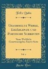 Felix Dahn - Gesammelte Werke, Erzählende und Poetische Schriften, Vol. 6
