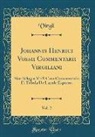 Virgil Virgil - Johannis Henrici Vossii Commentarii Virgiliani, Vol. 2