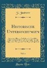 J. Jastrow - Historische Untersuchungen, Vol. 6