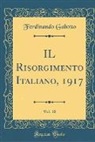 Ferdinando Gabotto - Il Risorgimento Italiano, 1917, Vol. 10 (Classic Reprint)