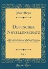 Paul Heyse - Deutscher Novellenschatz, Vol. 4