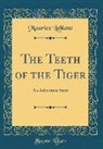 Maurice Leblanc - The Teeth of the Tiger