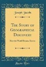 Joseph Jacobs - The Story of Geographical Discovery