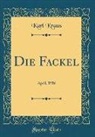 Karl Kraus - Die Fackel