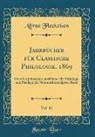 Alfred Fleckeisen - Jahrbücher für Classische Philologie, 1869, Vol. 15
