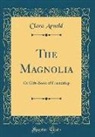 Clara Arnold - The Magnolia