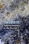 Tony Curtis - Approximately in the Key of C
