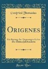 Gottfried Thomasius - Origenes