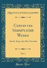 Miguel De Cervantes Saavedra - Cervantes Sämmtliche Werke, Vol. 6