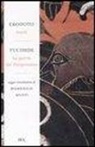 Erodoto, Tucidide, G. Daverio Rocchi, Giovanna Daverio Rocchi, F. Ferrari, Franco Ferrari... - Le storie-La guerra del Peloponneso