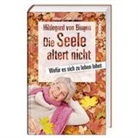 Hildegard Strickerschmidt - Hildegard von Bingen - Die Seele altert nicht