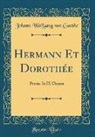 Johann Wolfgang von Goethe - Hermann Et Dorothée