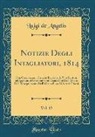 Luigi De Angelis - Notizie Degli Intagliatori, 1814, Vol. 13
