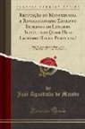 Jose Agostinho De Macedo, José Agostinho de Macedo - Refutação do Monstruoso, e Revolucionario Escripto Impresso em Londres Intitulado Quem He o Legitimo Rei de Portugal?