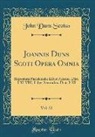 John Duns Scotus - Joannis Duns Scoti Opera Omnia, Vol. 22