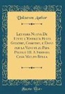 Unknown Author - Lettera Nuova de Tutte L'Entrate Feste Giostre, Comedie, E Doni Per La Venuta Di Papa Pauolo III. a Ferrara Cosa Molto Bella (Classic Reprint)
