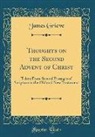 James Grieve - Thoughts on the Second Advent of Christ