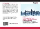 Giancarlo Munaretto - Patologia del lazo social y problemas en el aprendizaje