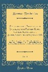 Herman Frobenius - Geschichte Des Preußischen Ingenieur-Und Pionier-Korps Von Der Mitte Des 19. Jahrhunderts Bis Zum Jahre 1886, Vol. 1: Auf Veranlassung Der Königl. Gen