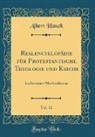 Albert Hauck - Realencyklopädie für Protestantische Theologie und Kirche, Vol. 12