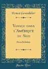 Ernest Grandidier - Voyage dans l'Amérique du Sud