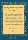 Georg Friedrich Martens - Table Générale Chronologique Et Alphabétique du Recueil des Traités, Conventions Et Transactions des Puissances de l'Europe Et d'Autres Partie du Globe, Servant à la Connaissance des Relations Étrangères des États dans Leur Rapport Mutuel, Vol. 1