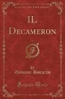 Giovanni Boccaccio - IL Decameron, Vol. 3 (Classic Reprint)