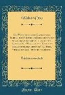Walter Otto - Die Wirtschaftliche Lage und die Bildung der Priester im Hellenistischen Aegypten (Abschnitt L. U. 2a des VII. Kapitels Aus