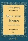 Gustav Freytag - Soll und Haben, Vol. 2