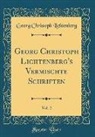 Georg Christoph Lichtenberg - Georg Christoph Lichtenberg's Vermischte Schriften, Vol. 2 (Classic Reprint)