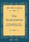 John Henry Mackay - Die Anarchisten