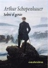 Arthur Schopenhauer - Sobre el genio