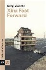 Sergi Vicente Mulero - Xina Fast Forward