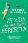 Sophie Kinsella - MI VIDA (NO DEL TODO) PERFECTA