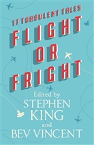 Sir Arthur Conan Doyle, Ambrose Bierce, Tom Bissell, Ray Bradbury, Roald Dahl, James L. Dickey... - Flight or Fright